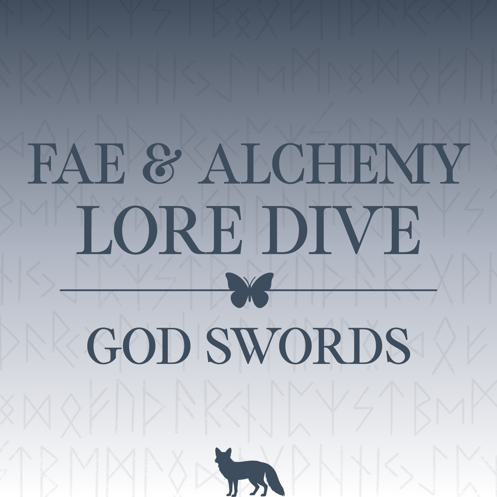 Fae & Alchemy Lore Dive: God Swords