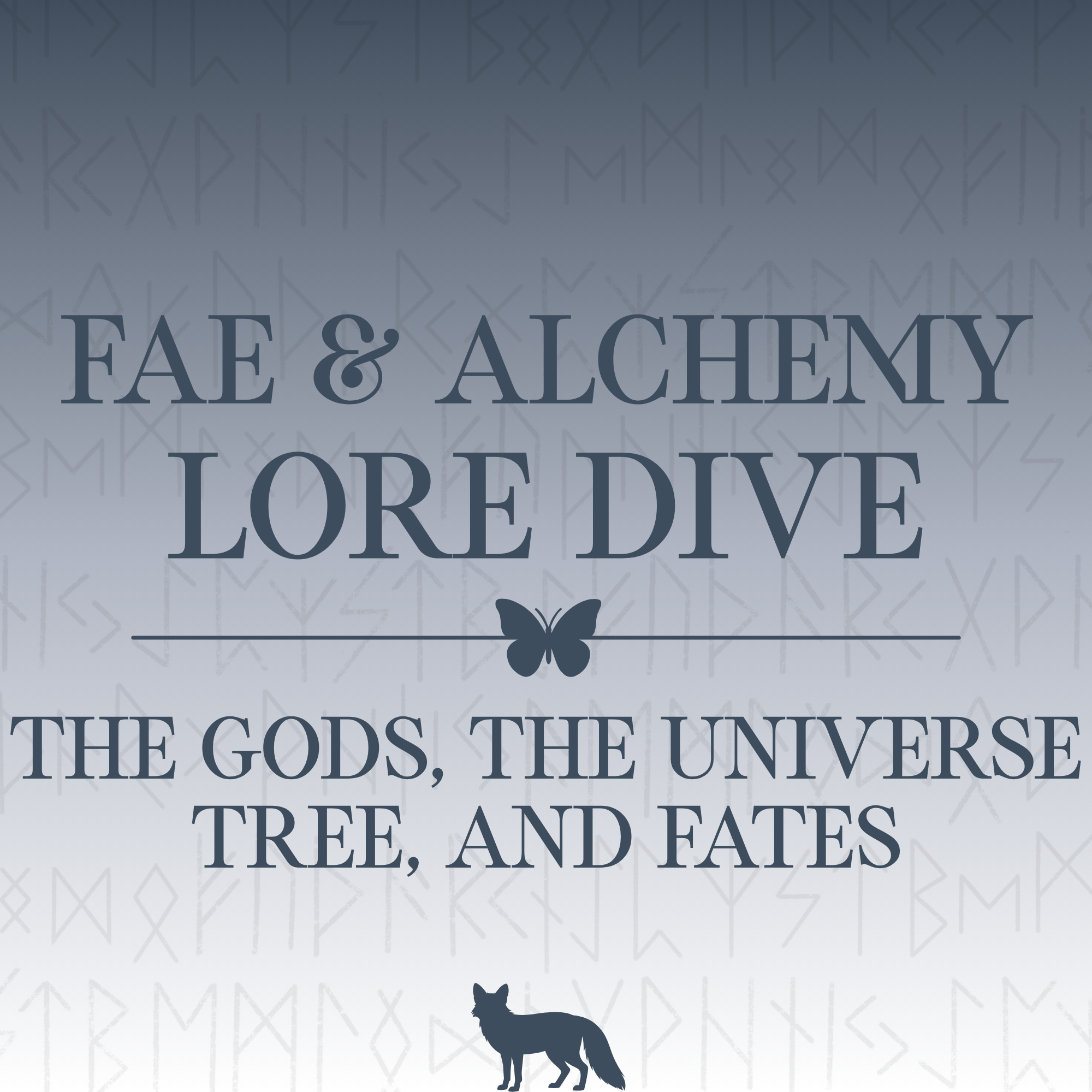 Fae & Alchemy Lore Dive: The Gods, the Universe Tree, and Fates