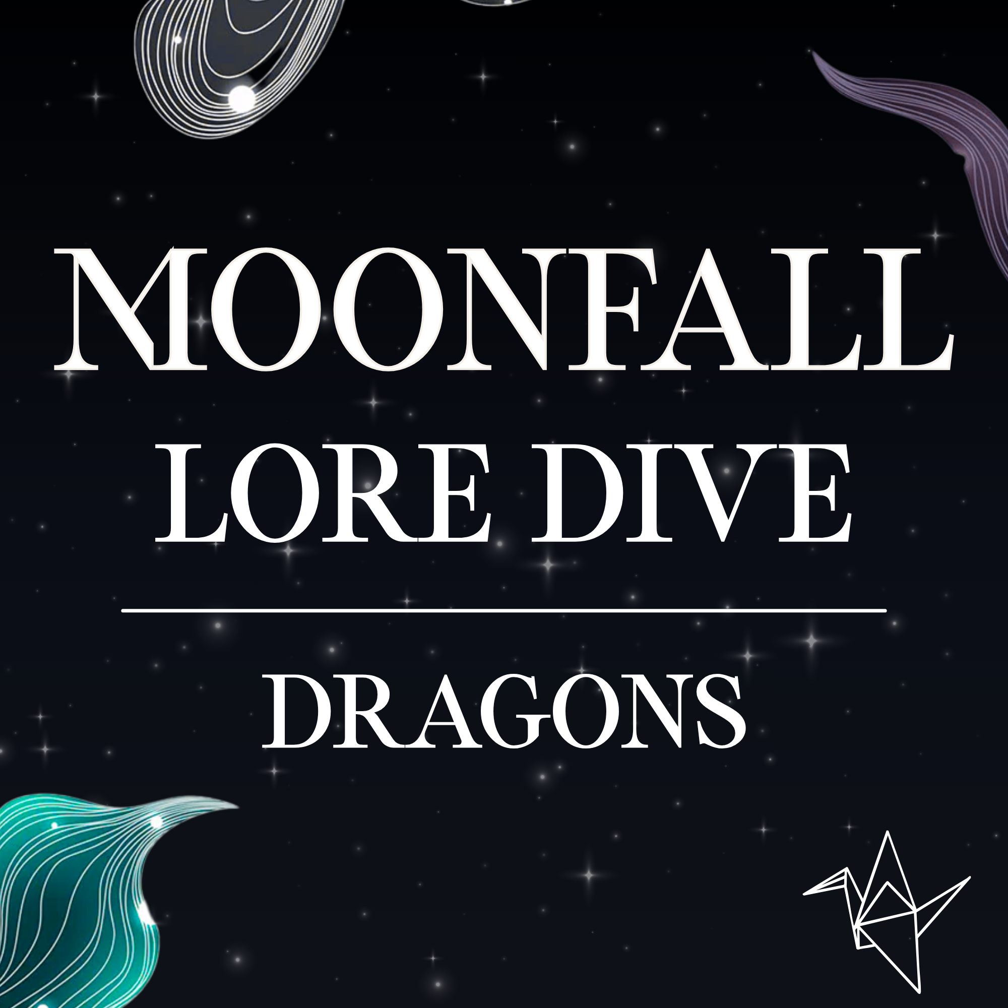 Moonfall Lore Dive: Dragons